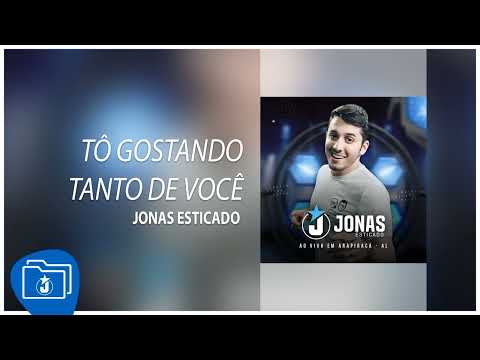 Jonas Esticado - Tô Gostando Tanto de Você [Ao Vivo em Arapiraca/AL - 30.11.2018]