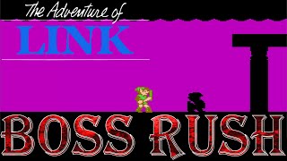 Zelda II: The Adventure of Link - Boss Rush (No Damage)