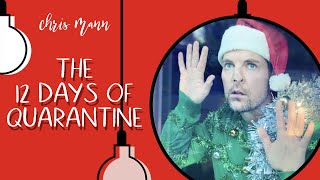 Musik-Video-Miniaturansicht zu The 12 Days of Quarantine Songtext von Chris Mann