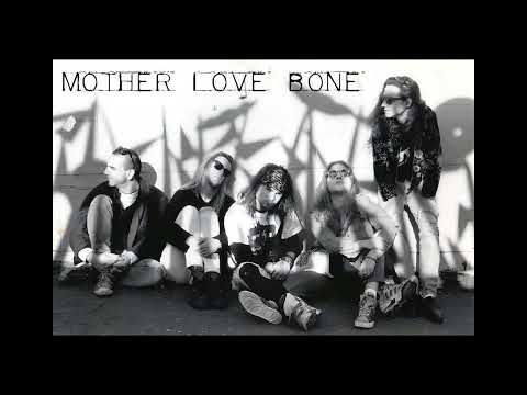 Mother Love Bone  - 01  -  This Is Shangrila