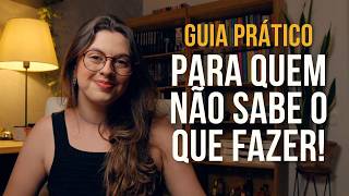 Como MUDAR DE VIDA se você não sabe o que fazer