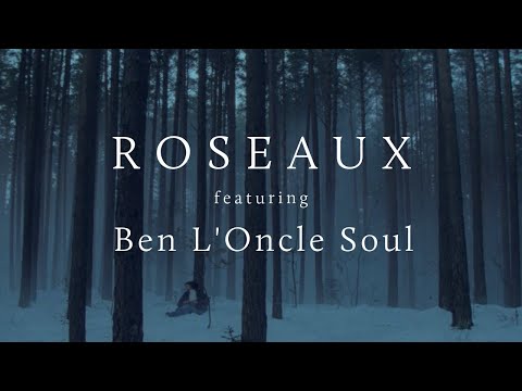 Roseaux Ft. Ben l'Oncle Soul - I Am Going Home [official video]