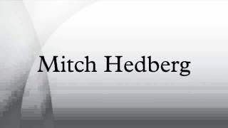 Mitch Hedberg