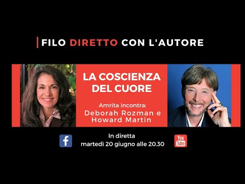 La coscienza del cuore - Filo diretto con Howard Martin e Deborah Rozman