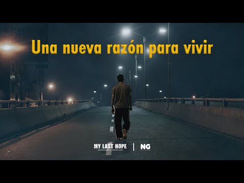 UNA NUEVA RAZÓN PARA VIVIR - Cortometraje | My Last Hope