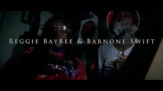 Reggie BayBee Ft. Barnone Swift "Get Out Yo Feelings" (Official Video) Shot By | @KyroKush