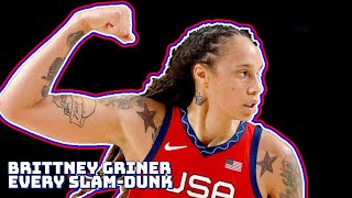 Every Time Brittney Griner Dunked In Her Career