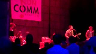 Sam Roberts Band - &quot;Fixed to Ruin&quot; @ Non-Comm 2011