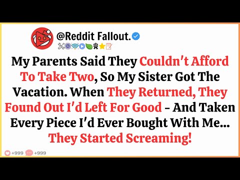 My Parents Said They Couldn’t Afford Two Tickets. So My Sister Got The Vacation—When They Came Back…