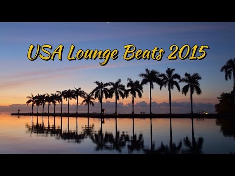 USA Lounge Beats 2015 [HD]