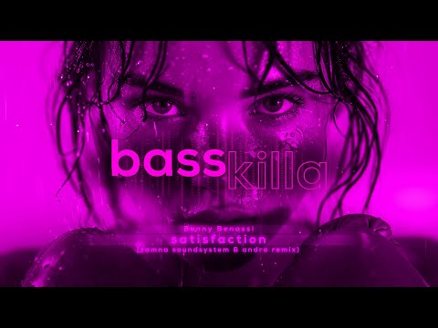 Benny Benassi - Satisfaction (Zamna Soundsystem & Andro Remix)