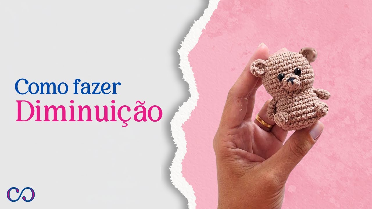 14. Como Fazer Diminuição no Amigurumi Passo a Passo Fácil