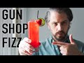 The Gunshop Fizz - What IS this drink?