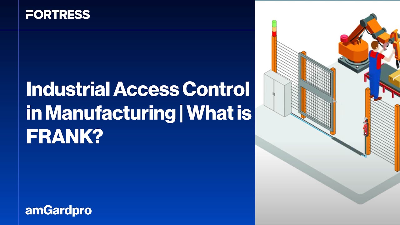 Industrial Access Control in Manufacturing | What is FRANK?