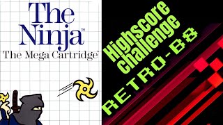 The Ninja High Score Challenge. SEGA Master System. You can do it!!!