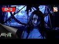Aahat 4 আহত Bengali Ep 12 Thirteen O Clock