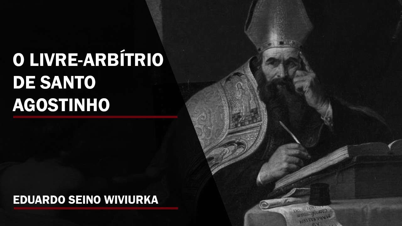 "O Livre Arbítrio" de Santo Agostinho