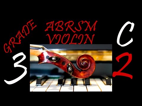 ABRSM Violin Exam 2016 - 2019 Grade 3 C2 America - Bernstein (Slow)