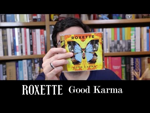Good Karma - Roxette
