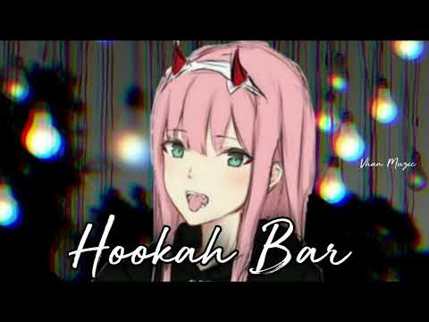 [Slowed+Reverb] Hookah bar - Himesh Reshammiya -Vhan Muzic