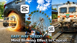 Easy Way To Edit Mind-Blowing Effects | Viral CapCut Editing Tutorial 2026