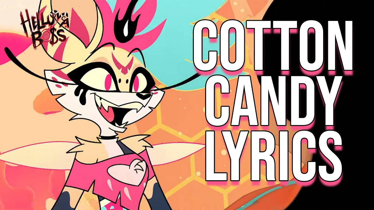 Cotton Candy Lyrics (From 