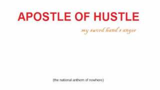 Apostle of Hustle - My Sword Hand's Anger