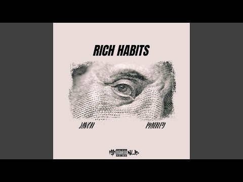 Rich Habits (feat. Mainey)
