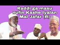 Kashe Iyalan Mal Jafar Zazzafan Sakon Sheikh Abdulwahab Abdallah