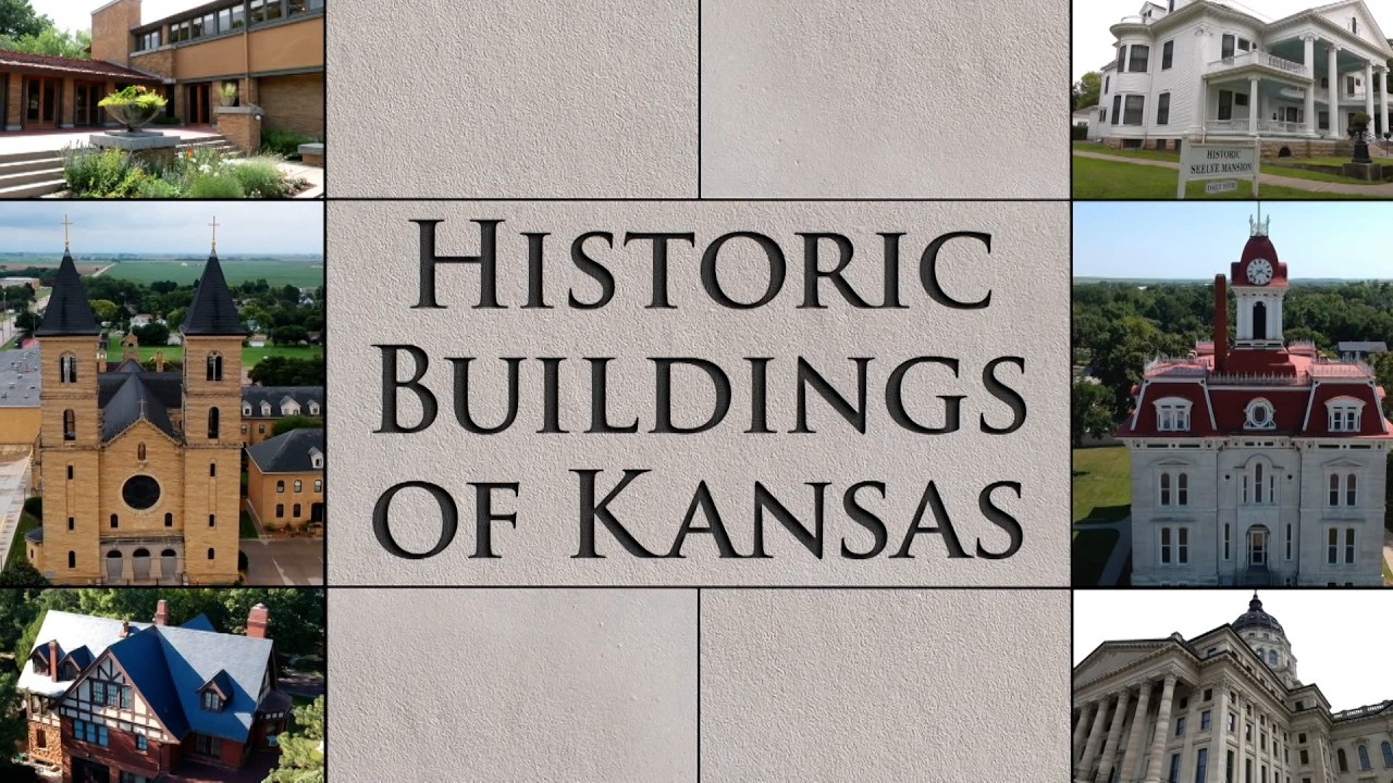 Historic Buildings of Kansas: Part 1
