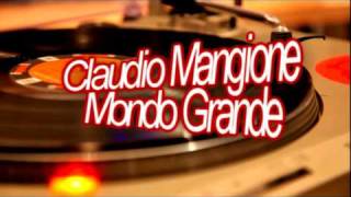 Claudio Mangione - Mondo Grande