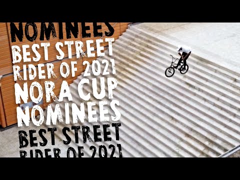 STREET RIDER OF THE YEAR NOMINEES - NORA CUP 2021