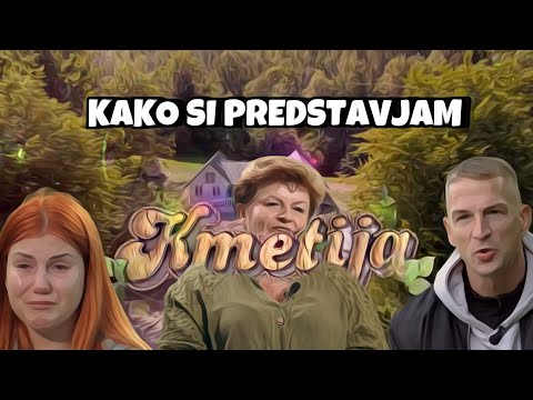 KAKO SI PREDSTAVLJAM KMETIJO 2024