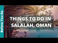 12 BEST Things to do in Salalah, Oman | Travel Guide