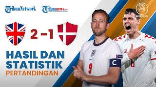 Highlight & Hasil Pertandingan Euro 2020 Inggris 2-1 Denmark, Kane Bawa The Three Lions ke Final