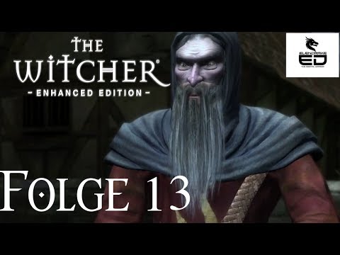 Let's Play The Witcher Enhanced Edition - Folge 013 [German] [Deutsch] [720p] [60Fps]