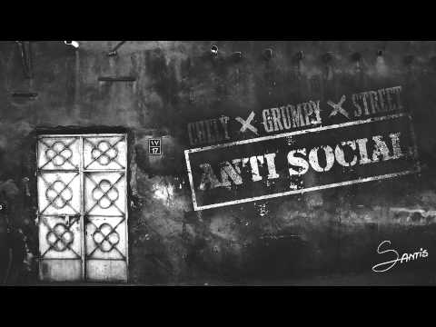 Grumpy & Chely ft Street - Antisocial