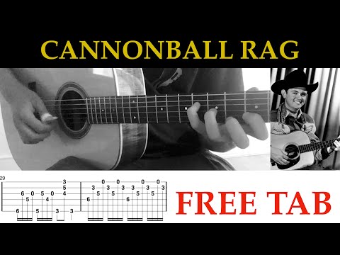 Cannonball Rag - Merle Travis - Fingerstyle Guitar Tab (Tommy Emmanuel version)