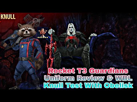 Rocket T3 Guardians Uniform Review & WBL Knull Test With Obelisk - Marvel Future Fight