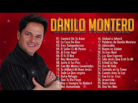 2 HORAS CON LO MEJOR DE DANILO MONTERO EN ADORACIÓN - DANILO MONTERO SUS MEJORES ÉXITOS