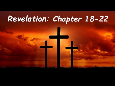 Revelation 18-22