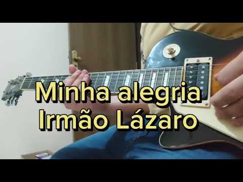 Minha Alegria - Lázaro