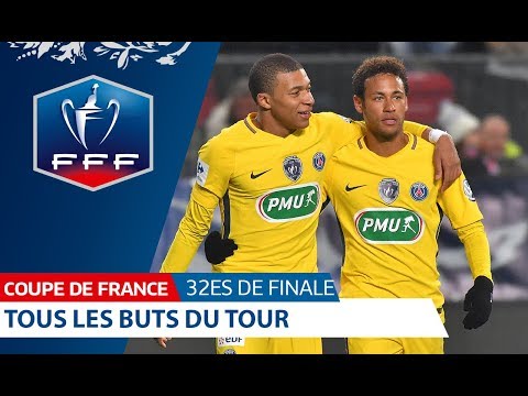 Coupe de France, 32es de finale : Tous les buts I FFF 2018