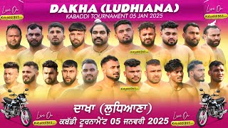 Dakha (Ludhiana) Kabaddi Tournament 05 Jan 2025