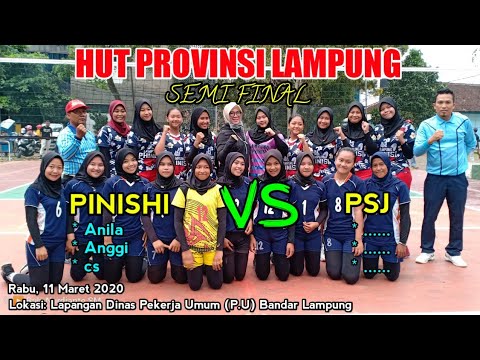 🔴 LIVE SEMI FINAL VOLI (WOMEN'S) PINISHI VS PSJ - LAPANGAN P.U, HUT PROVINSI LAMPUNG