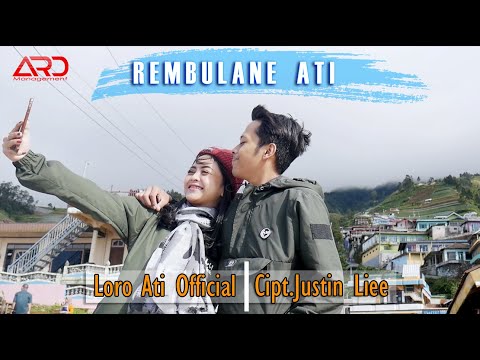 Loro Ati Official - REMBULANE ATI | Kangenku Sansoyo Gede (Official Video)