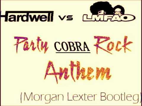 Hardwell vs LMFAO - Party Cobra Rock Anthem (Morgan Lexter Bootleg)