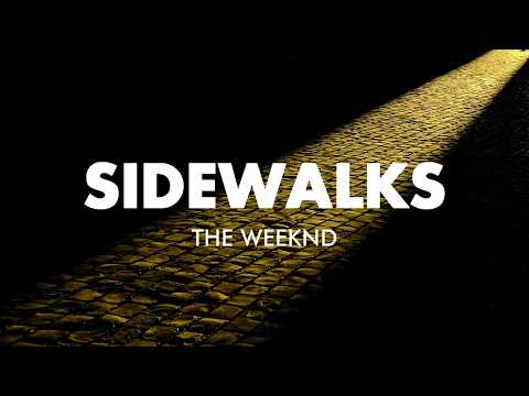 The Weeknd ft. Kendrick Lamar- Sidewalks (LYRICS VIDEO)