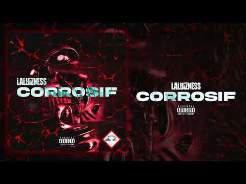 Lalbizness - Corrosif (Son officiel)