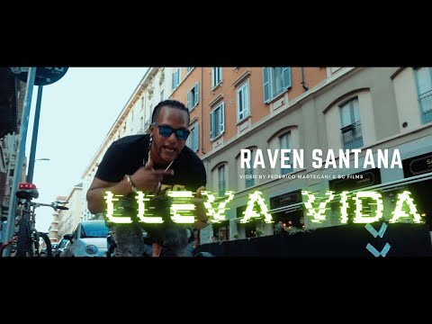 Raven Santana - Lleva Vida [Video Oficial]